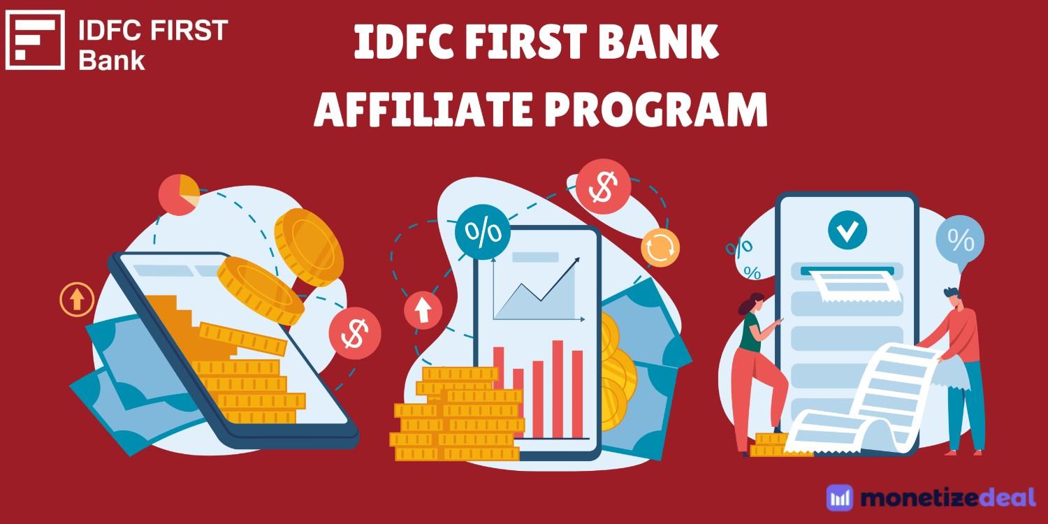 IDFC First Bank Affiliate Program