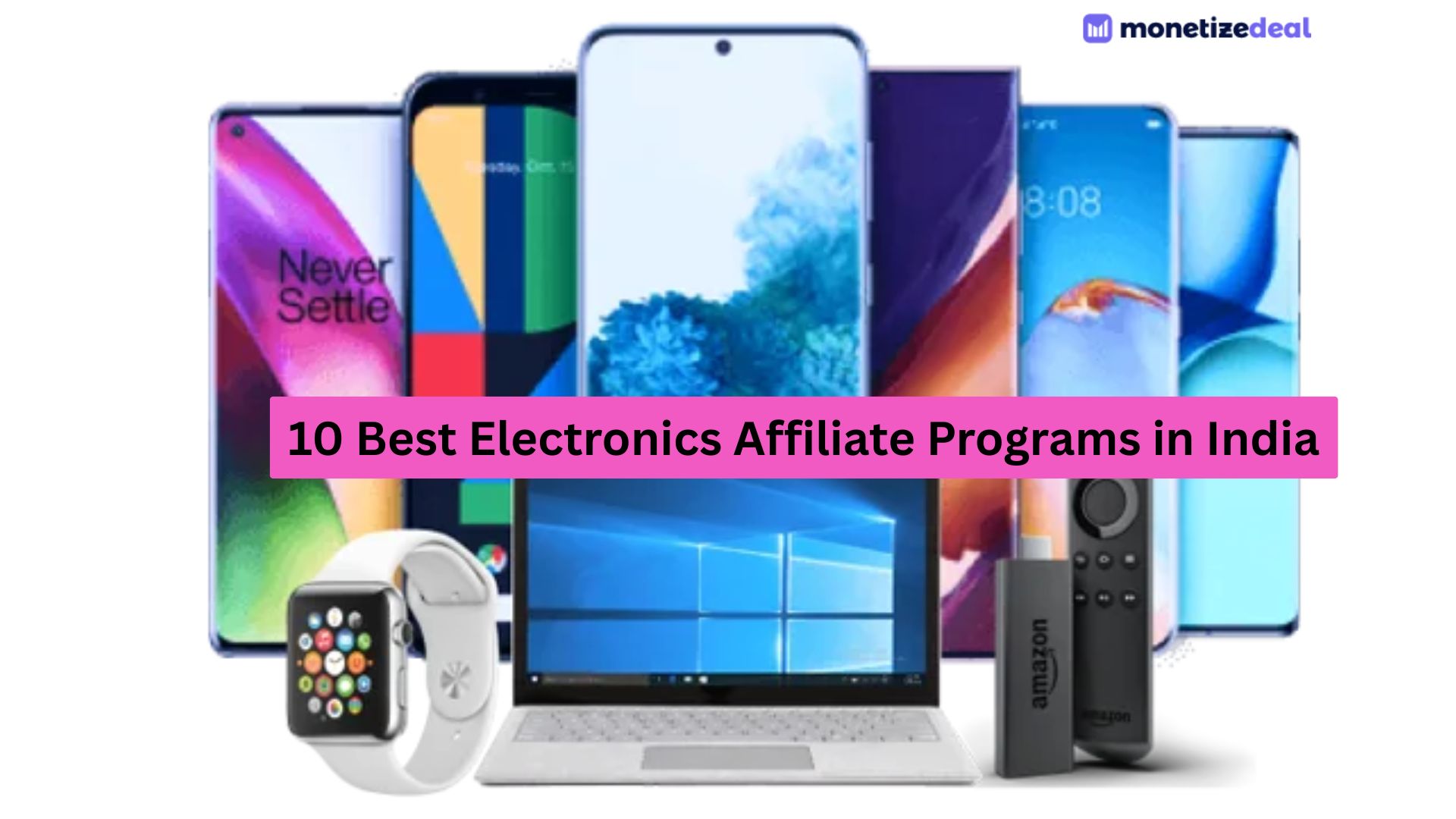 10 best electronics affiliate programs in India