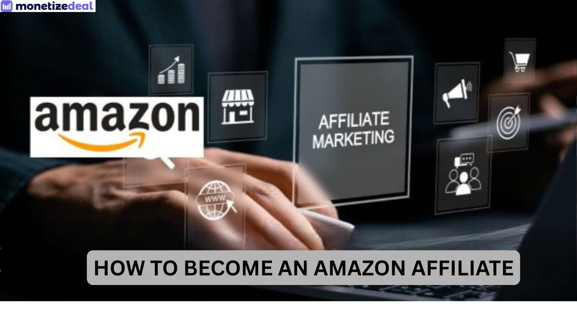 how to become Amazon affiliate