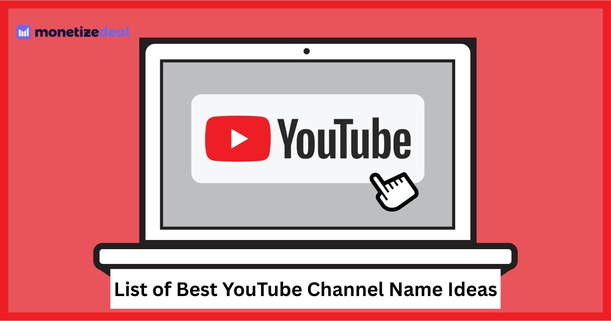 Best YouTube Channel Name Ideas