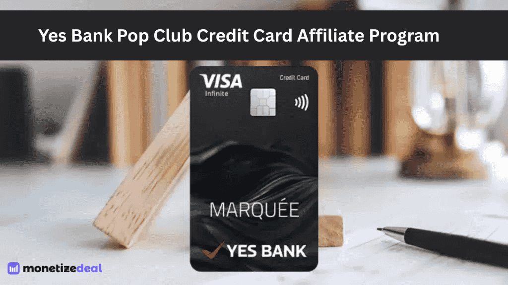 Yes Bank Pop Club Credit Card Affiliate Program