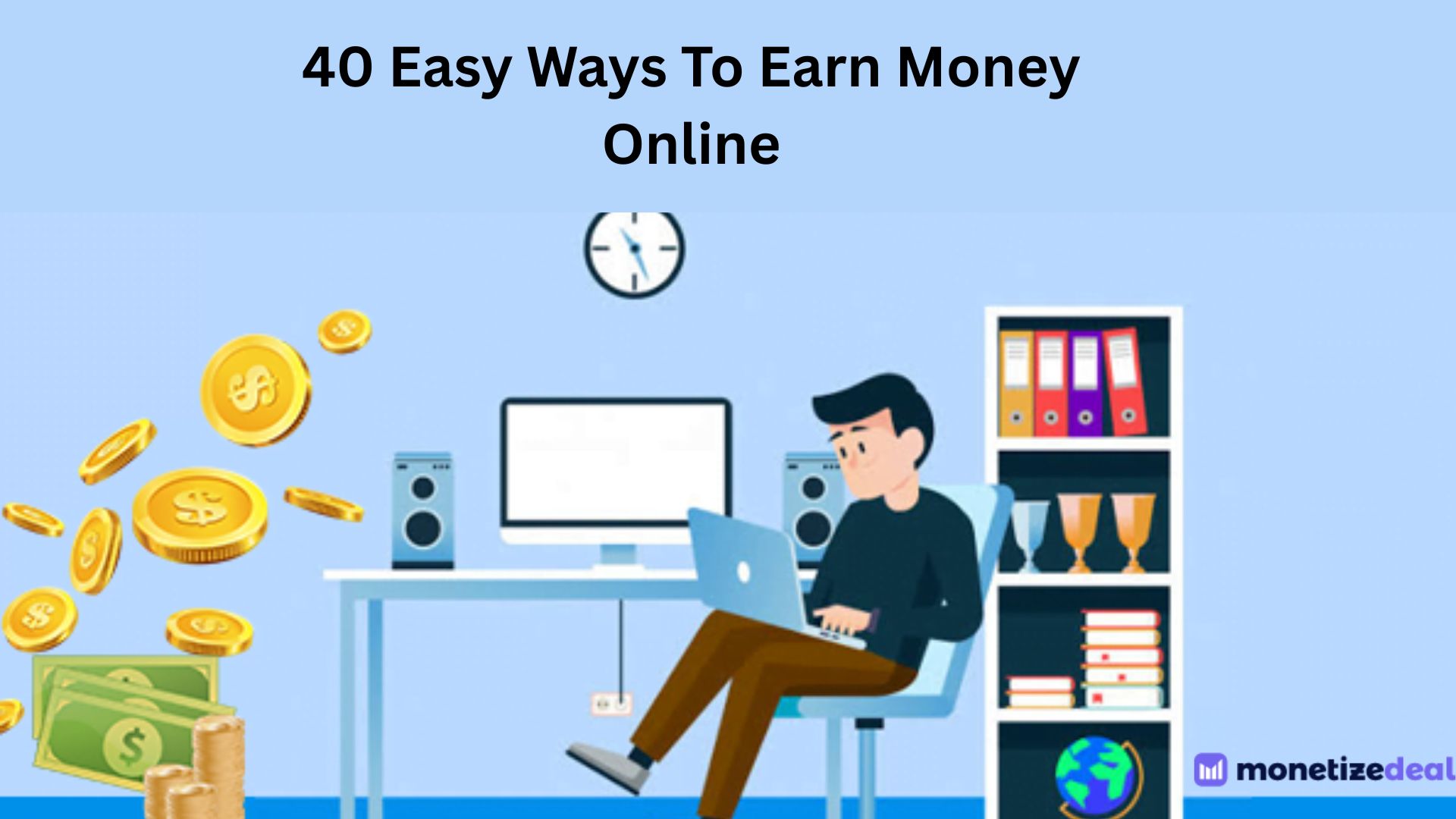 40 easy ways to earn money online