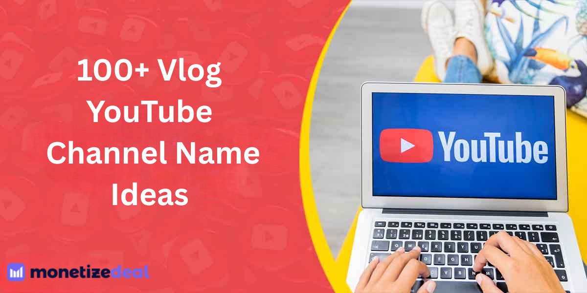 Vlog YouTube Channel Name Ideas