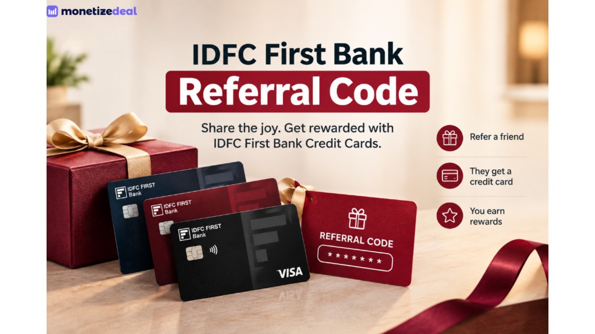 IDFC First Bank Referral Code